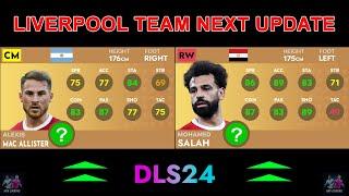 DLS24 | NEW RATING PLAYER , LIVERPOOL Team Next Update