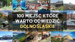 100 miejsc w województwie dolnośląskim, które warto zobaczyć