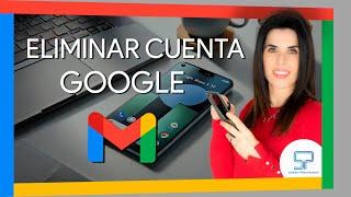 Cómo ELIMINAR cuenta de GMAIL desde celular / móvil 2024 