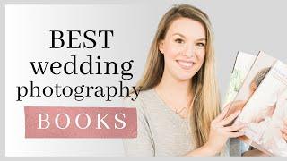 The Best Wedding Photography Books