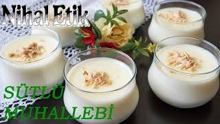 Milk Pudding (Patisserie Style) Recipe nihaletik.com #Sütlütatlı