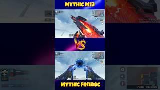 Mythic M13 vs Mythic Fennec CODM #callofdutymobile