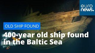 A 400-year old ship has been found in the Baltic Sea