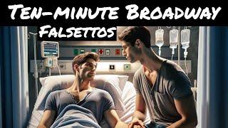 ️️ FALSETTOS: A "tight-knit" 10-minute version