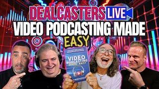 Video Podcasting Made Easy! Ross Brand & Kevin Kolbe