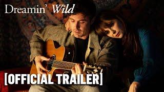 Dreamin' Wild - Official Trailer Starring Casey Affleck & Zooey Deschanel