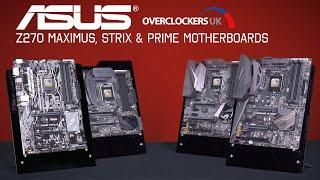 Asus Z270 Series Motherboards - OCUK Overview