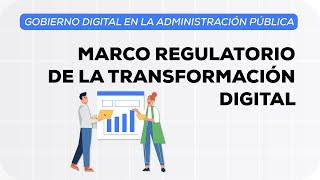 Marco regulatorio de la transformación digital