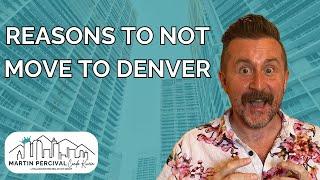 Don't Move to Denver!