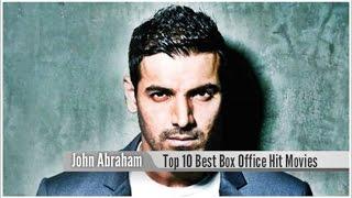 Top 10 Best John Abraham Box Office Hit Movies List