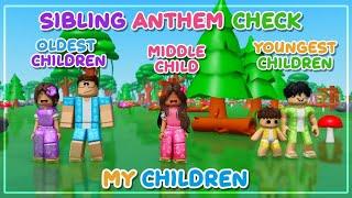 Sibling Anthem Check ️ ft. MY CHILDREN  || Roblox Trend ¦ My Gaming Town 