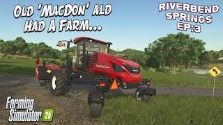 I’M A FUN GUY… ON RIVERBEND SPRINGS #3 | Farming Simulator 25 LET’S PLAY.