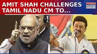 Amit Shah Challenges Tamil Nadu CM Stalin To ‘Induct Engineering & Medical Education In Tamil’