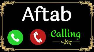 Mr. Aftab Aapke Liye Call Hai  aftab name ringtone  aftab naam ki ringtone  aftab ringtone