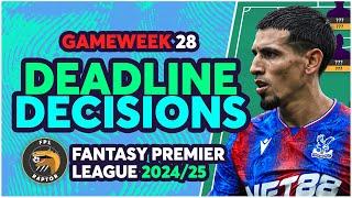 FPL GAMEWEEK 28 DEADLINE DECISIONS  | MY GW28 FINAL THOUGHTS | Fantasy Premier League Tips 2024/25