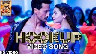 Hook Up Song - Student Of The Year 2 | Tiger Shroff & Alia | Vishal and Shekhar Neha Kakkar Kumaar