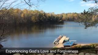 Experiencing God's Love and Forgiveness