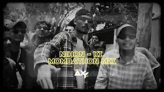 NIHON - KI (কি) | Mombathon Remix | prod @DJAxYBD0 | nihon rap song | bangla rap remix 2024 |