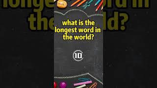 what is the longest word in the world ? #ytshorts #riddles #brainteaser