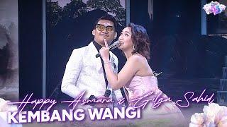 Happy Asmara x Gilga Sahid - Kembang Wangi | KILAU RAYA MNCTV 33