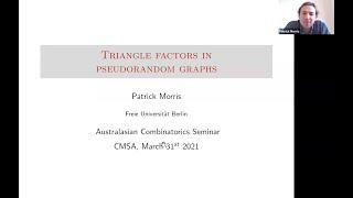 Patrick Morris - Triangle factors in pseudorandom graphs (CMSA Combinatorics Seminar)