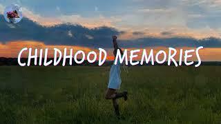 Memories I had as a kid ️ Songs that take me back to childhood