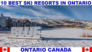 10 BEST SKI RESORTS IN ONTARIO CANADA