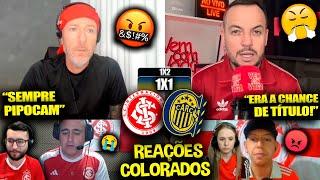 REAÇÕES dos COLORADOS FURIOSOS com a ELIMINAÇÃO - INTERNACIONAL 1X1 ROSARIO CENTRAL [REACT SULA]