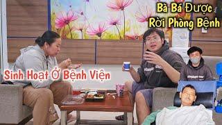 1 Ngày Sinh Hoạt Ở Bệnh Viện Chăm Sóc Bà Bá Sẽ Ra Sao? | Uthuyvlogs.