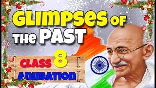 glimpses of the past class 8 |glimpses of the past |animation |in |Hindi