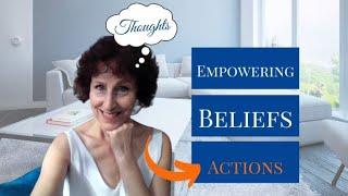 How To Have Empowering Beliefs