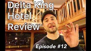 Delta King Hotel Review