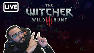 LIVE | Weshi Plays | The Witcher 3 : Wild Hunt | Playthrough