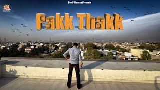 Pakk Thakk - Pavii Ghuman | Sanju | Mapy | Punjabi Song 2024