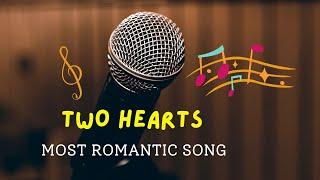 ️ Two Hearts - The Most Romantic Love Song for Soulmates 