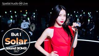 Solar(MAMAMOO) - But I｜Spatial AudioLIVE｜SoundBOMB360˚ [SUB]