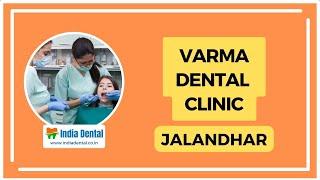 Varma Dental Clinic A Legacy of Excellence