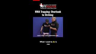 MMA Trapping: Overhook To Striking