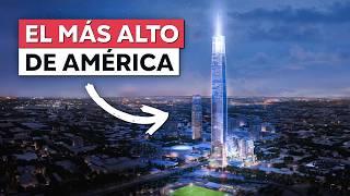 El Próximo Rascacielos Más Alto de América