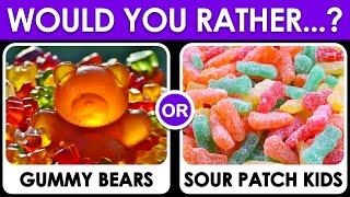  Would You Rather - Sweets Edition  Part -2