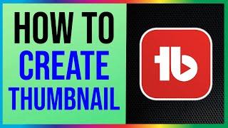 How to Make a Thumbnail with Tubebuddy (2025)