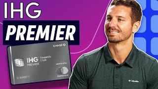 IHG Rewards Club Premier Credit Card (OVERVIEW)