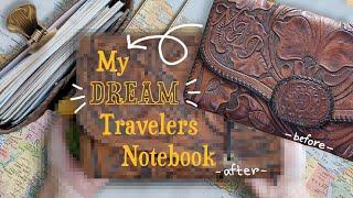 I made my DREAM Travelers Notebook! - Antique Tooled Travelers Notebook - Show & Tell