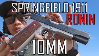 SPRINGFIELD 1911 RONIN 10MM