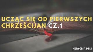 KERYGMA PZM | Ucząc się od pierwszych Chrześcijan cz.1 ​| Tamara Gutomska