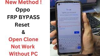 New Method ! Oppo Frp Bypass Reset Not Work & Open Clone Not Work Without PC - oppo frp bypass 2023