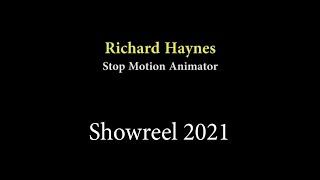 Richard Haynes - Stop Motion Animation Showreel 2021