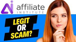 Affiliate Institute Review (AI Systems Review) Is It Legit?