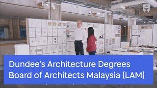 University of Dundee's Architecture Degrees - Board of Architects Malaysia (LAM)