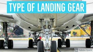 What are the types of landing gear?  How does a landing gear work?